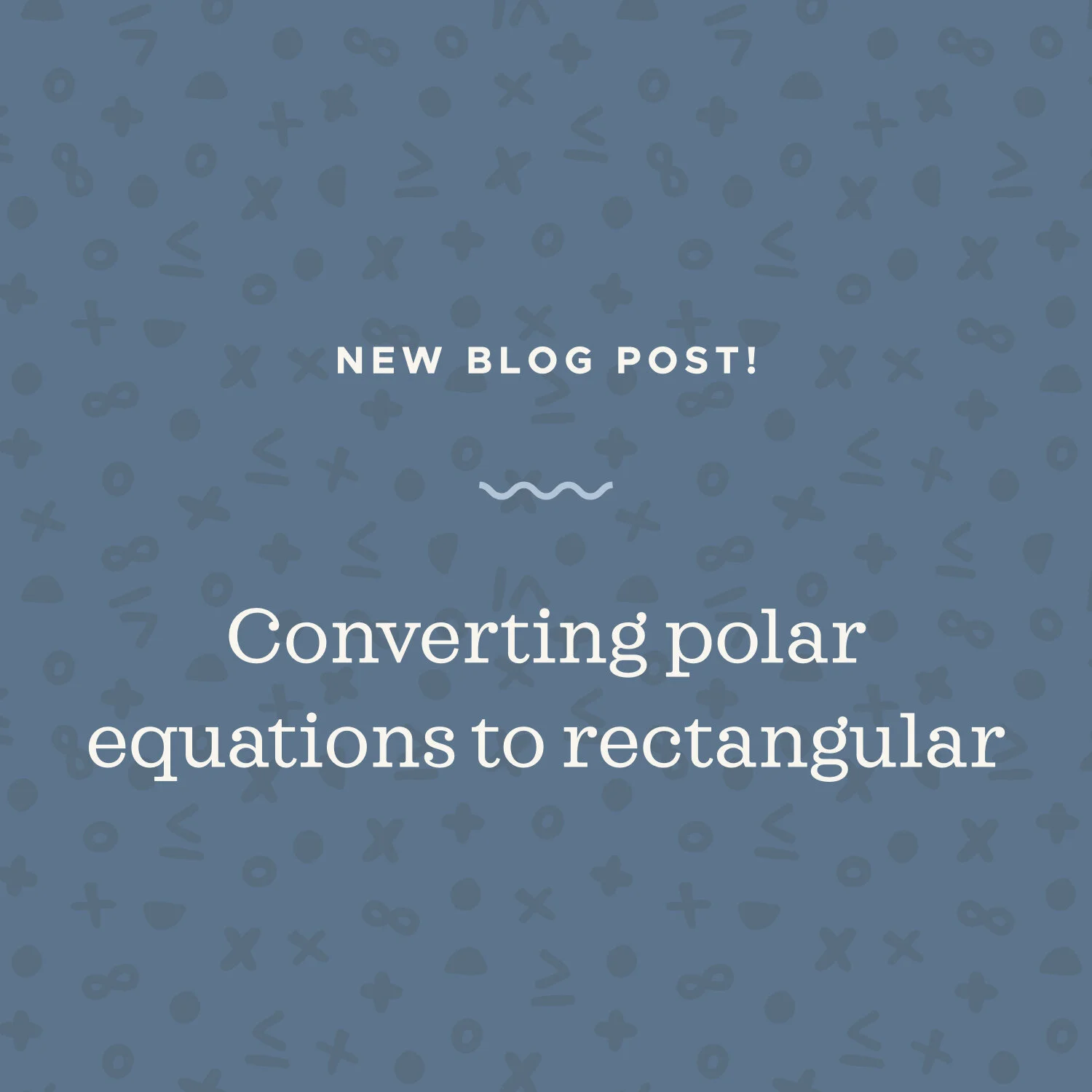 How to converting equations in polar coordinates into equations in rectangular coordinates