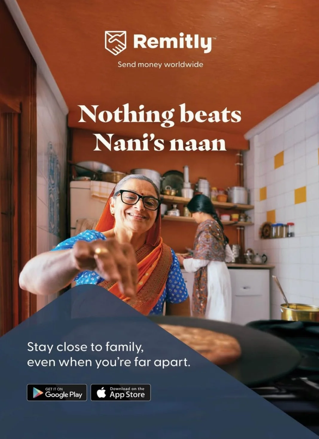   Remitly  “Stay Close, Even When You’re Far Apart” Commercial Campaign 2023/26  