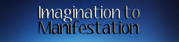 Imagination to Manifestation copy.jpg