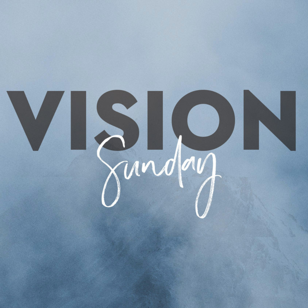 Vision Sunday