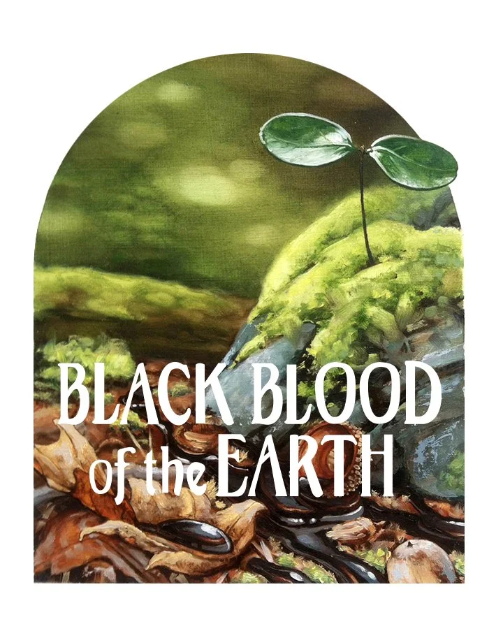 Black Blood of the Earth