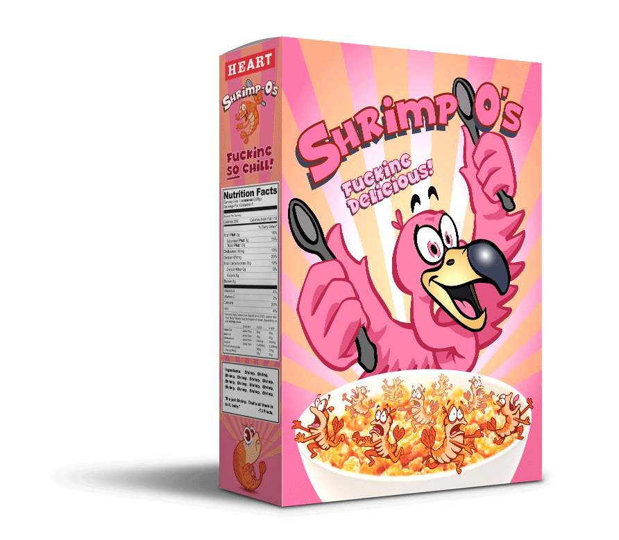 A colorful cereal box featuring a cartoon pink flamingo mascot holding a spoon and fork, with a bowl of cereal with animated shrimp characters at the bottom. The text on the box includes "Shrimp O's," "Fucking Delicious!" and nonsense nutritional information.