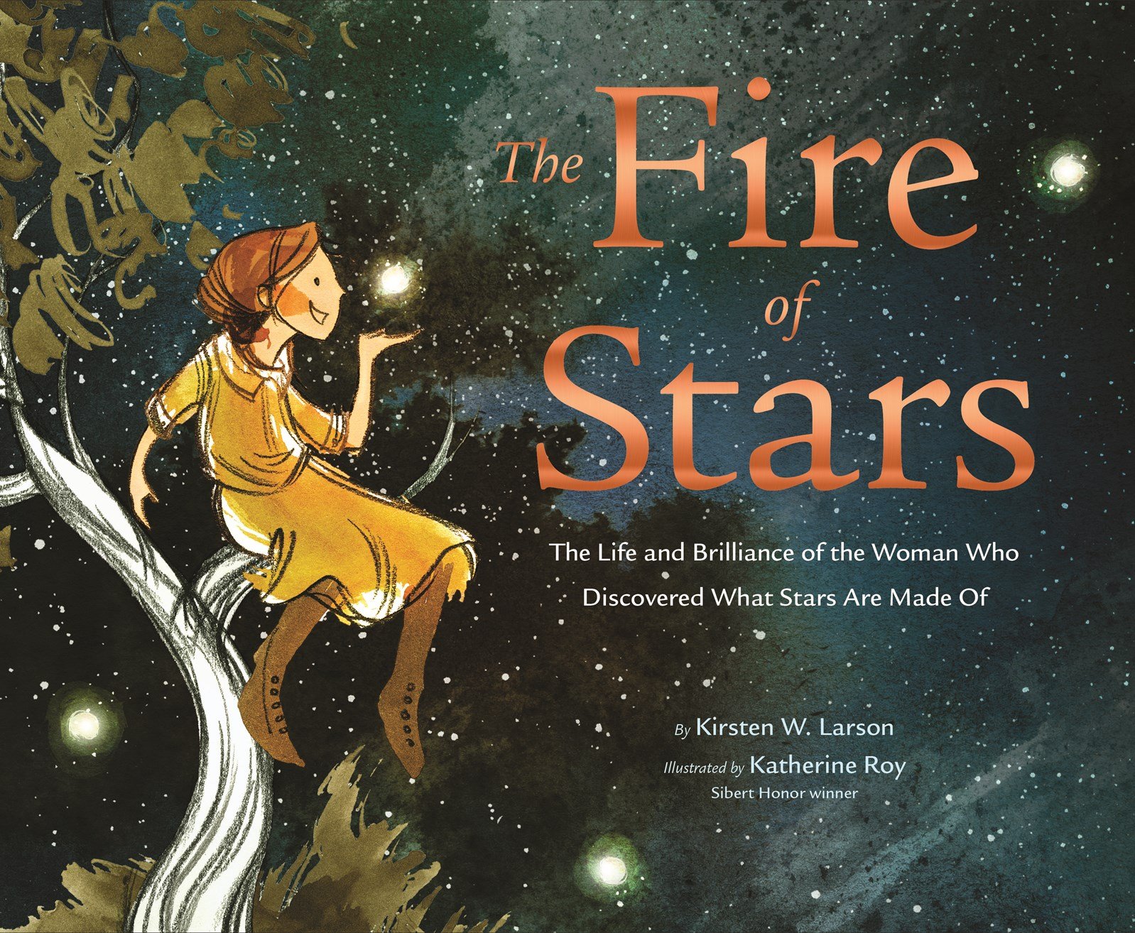  The Fire of Stars by Kirsten W. Larson and Katherine Roy