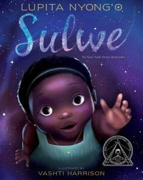 Sulwe by Lupita Nyong’o and Vashti Harrison