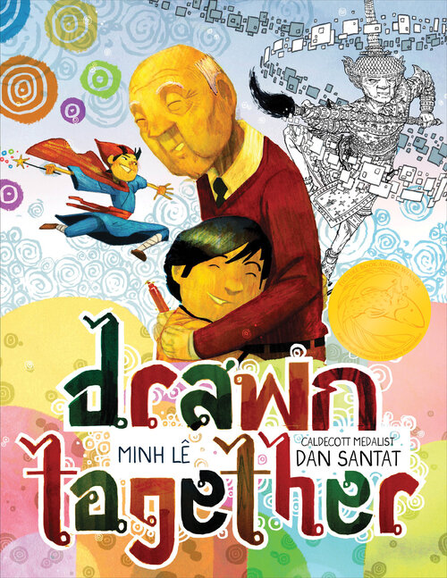 Drawn Together by Minh Lê and Dan Santat