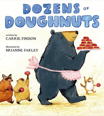 Dozens of Doughnuts by Carrie Finnison and Brianne Farley