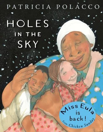 Holes In the Sky by Patricia Polacco
