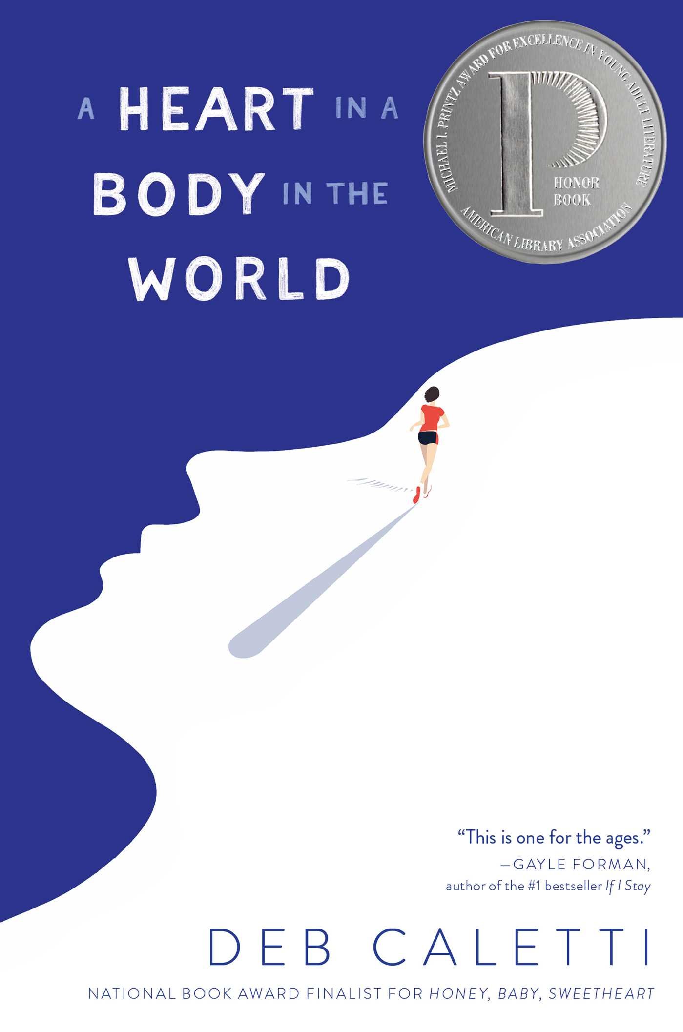 A Heart In a Body In the World by Deb Caletti