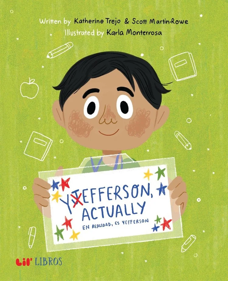 Yefferson, Actually by Katherine Trejo and Scott Martin-Rowe ...