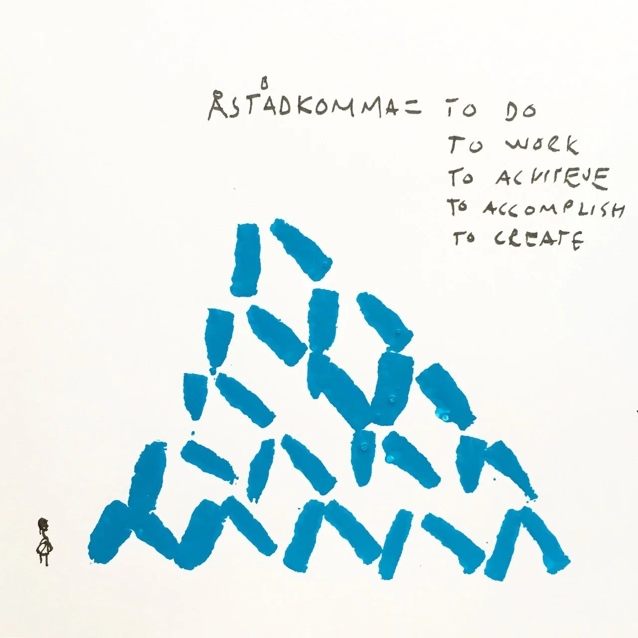 Tomi Slotte Dufva: Åstådskomma= To Do, To Work. From Drawing a Day series: https://drawing.plumbing
