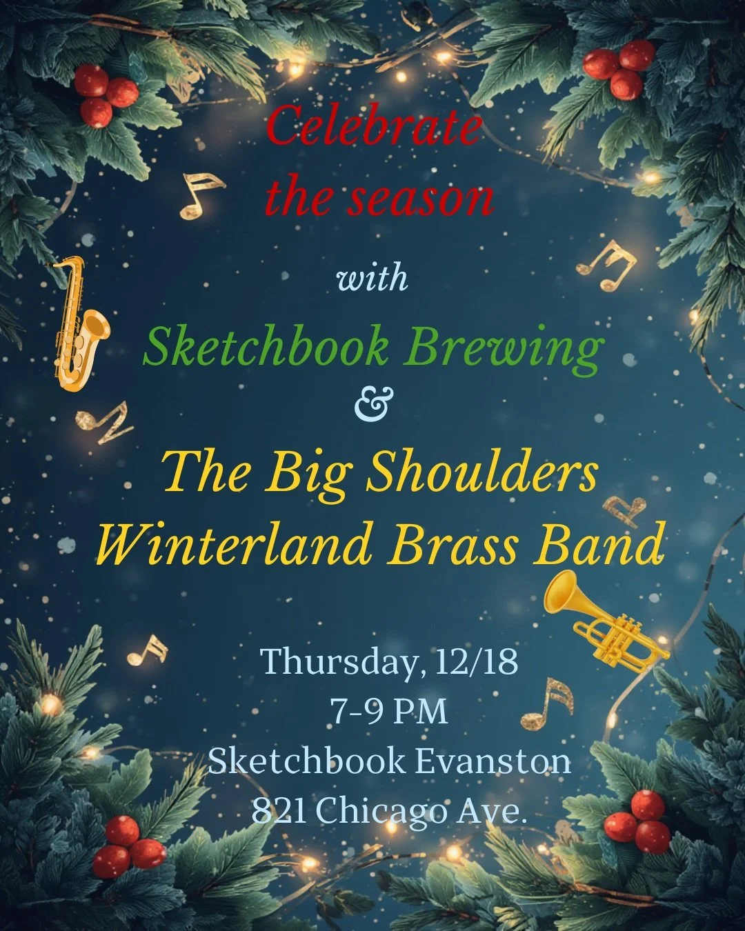 Come get festive with the Big Shoulders Holiday Brass Band at Sketchbook Evanston this Thursday (12/18) from 7-9pm. They&rsquo;ll be playing all your second-line holiday favorites and we&rsquo;ll be serving your favorite holiday brews. 
🎺
🍺
🎷
🍺
#