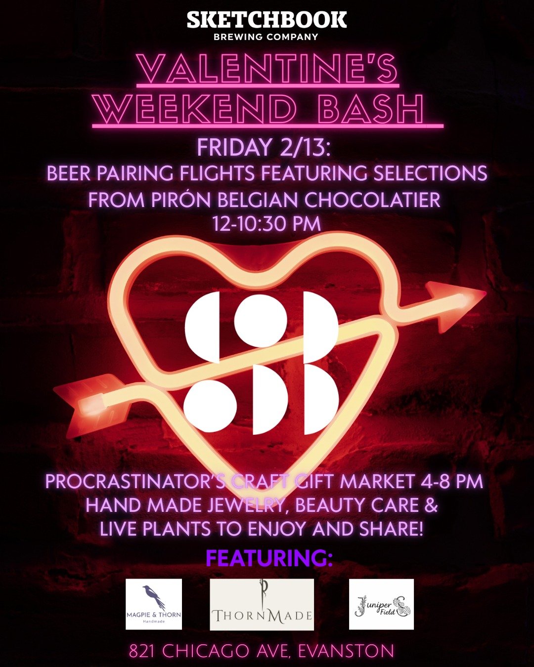Whether you&rsquo;ve got that someone special already or are waiting for Cupid&rsquo;s arrow to strike, you&rsquo;re not going to want to miss all of the Valentine&rsquo;s Weekend fun we&rsquo;ll be having in our Evanston taproom. Here&rsquo;s what w