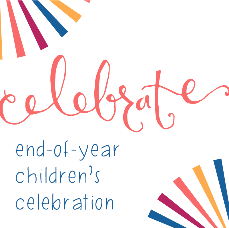 Children's End of Year Celebration