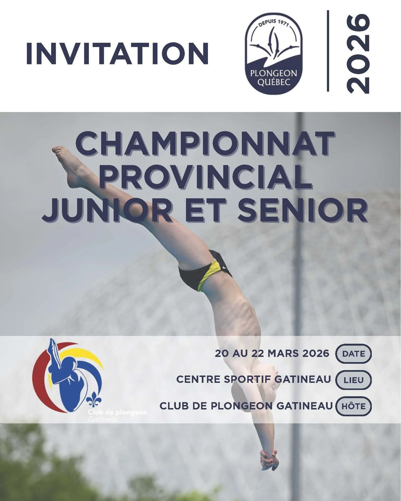 CHAMPIONNAT PROVINCIAL JUNIOR &amp; SENIOR 1📣

L&rsquo;invitation du premier Championnat provincial Junior &amp; Senior qui aura lieu du 20 au 22 mars 2026 au Centre sportif de Gatineau, organis&eacute; par @plongeon_gatineau , est maintenant dispon
