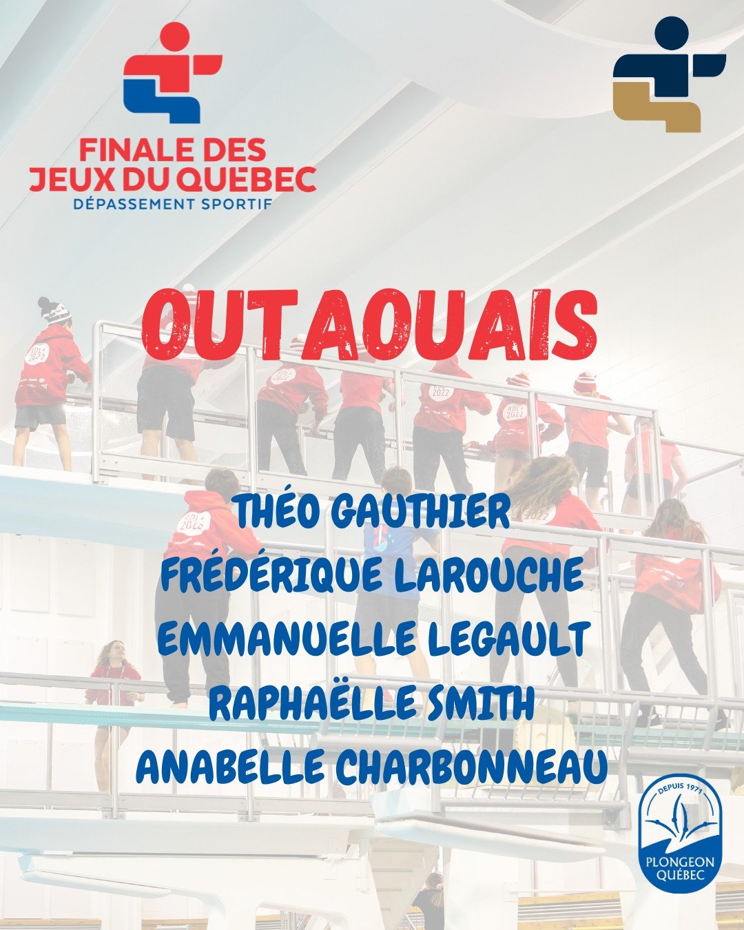 ⭐ En route vers Blainville 2026 &ndash; Plongeon

La r&eacute;gion de l&rsquo;Outaouais sera fi&egrave;rement repr&eacute;sent&eacute;e en plongeon lors des Jeux du Qu&eacute;bec 2026 &agrave; Blainville, en mars prochain 💙

Voici les athl&egrave;te