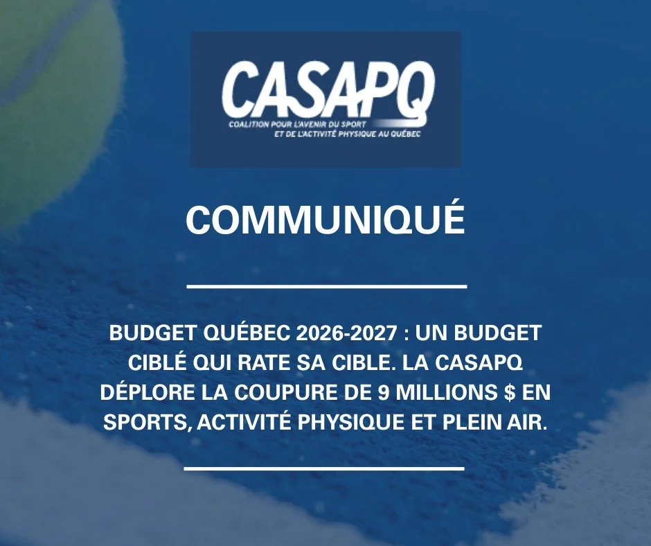 ‼️COMMUNIQU&Eacute; IMPORTANT ‼️
Un budget cibl&eacute; qui rate sa cible : La CASAPQ d&eacute;plore la coupure de 9 millions $ en sports, activit&eacute; physique et plein air.

&laquo; &Agrave; la suite du d&eacute;p&ocirc;t du budget 2026-2027 du 