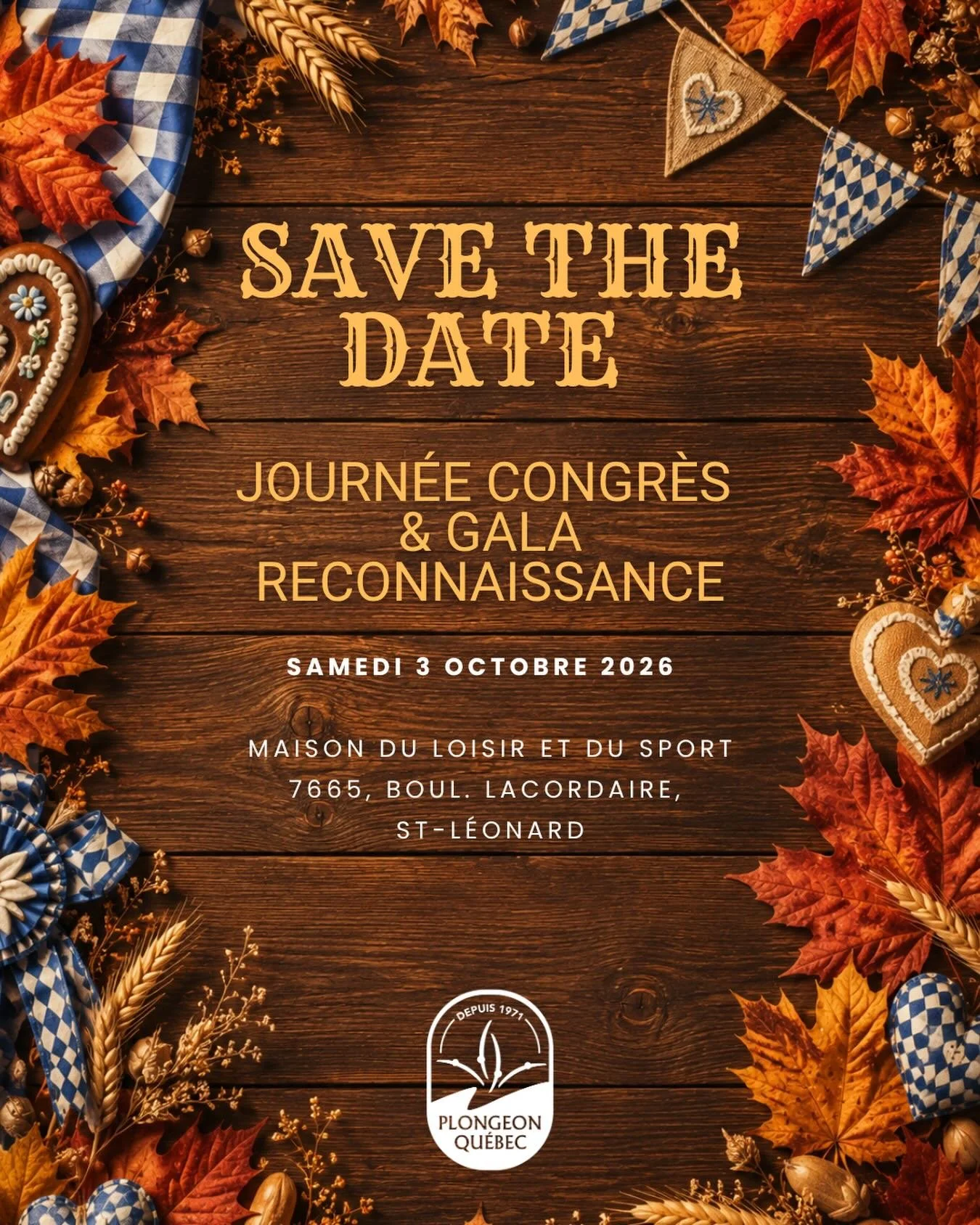 🍂 La th&eacute;matique du Gala Plongeon Qu&eacute;bec 2026 est d&eacute;voil&eacute;e! 🍂
&nbsp;
Cette ann&eacute;e, inspir&eacute; par l&rsquo;Oktoberfest, nous vous invitons &agrave; c&eacute;l&eacute;brer la saison sous le th&egrave;me &Eacute;cl