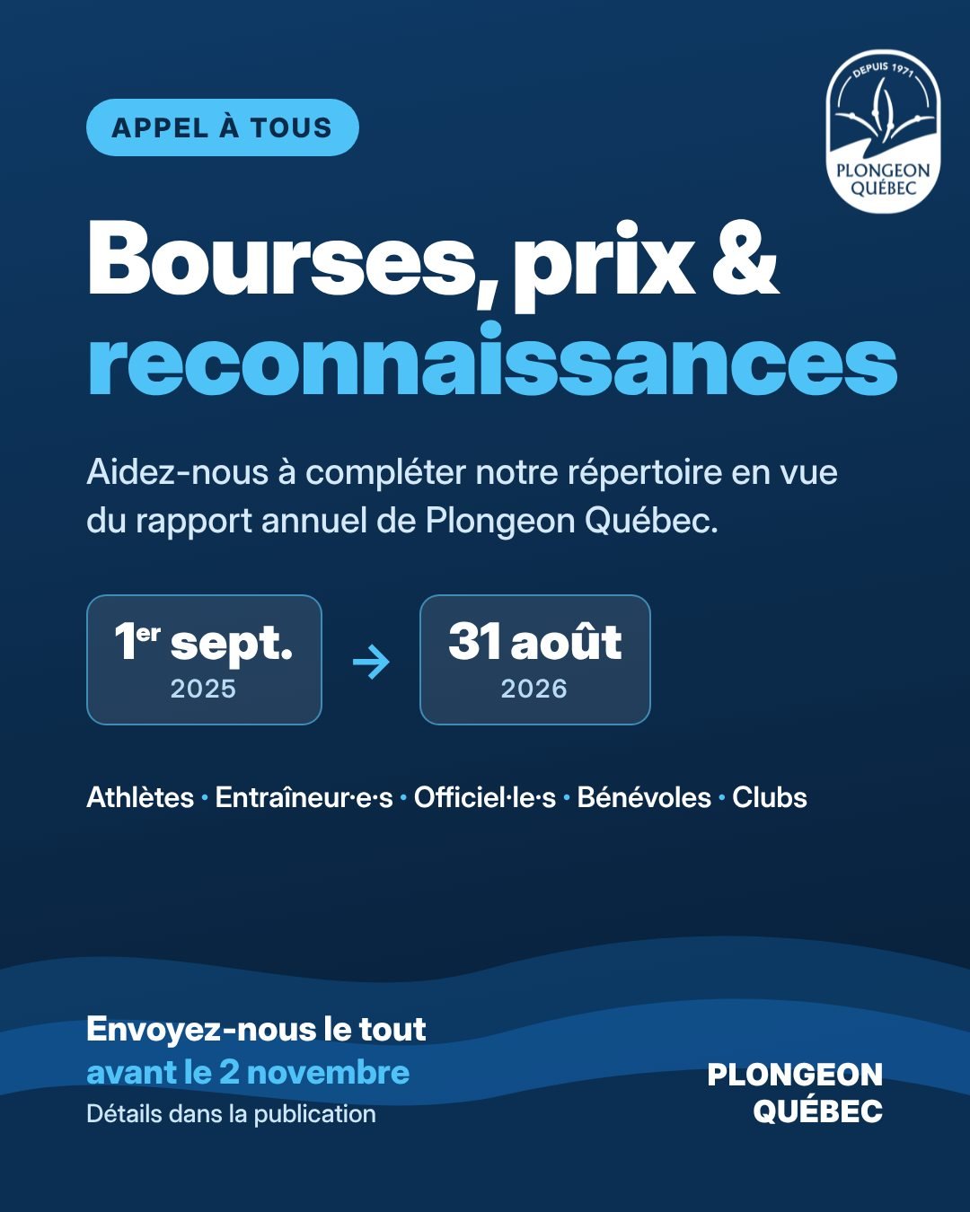 📋 Vous avez re&ccedil;u une bourse, un prix ou une reconnaissance lors d&rsquo;un gala entre le 1er septembre 2025 et le 31 ao&ucirc;t 2026 ?

Plongeon Qu&eacute;bec pr&eacute;pare son rapport annuel et dresse la liste de toutes les distinctions obt