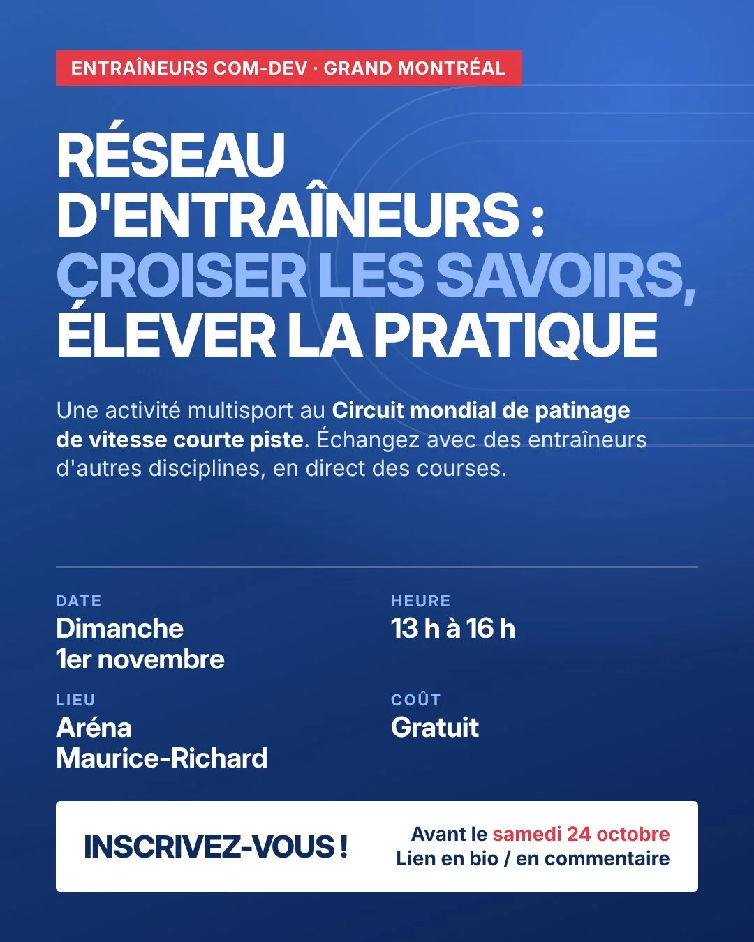 Entra&icirc;neur&middot;e&middot;s de plongeon COM-DEV de la r&eacute;gion de Montr&eacute;al 👋

Venez b&acirc;tir votre r&eacute;seau multisport au Circuit mondial de patinage de vitesse courte piste !

📅 Dim. 1er novembre, 13 h &agrave; 16 h
📍 A