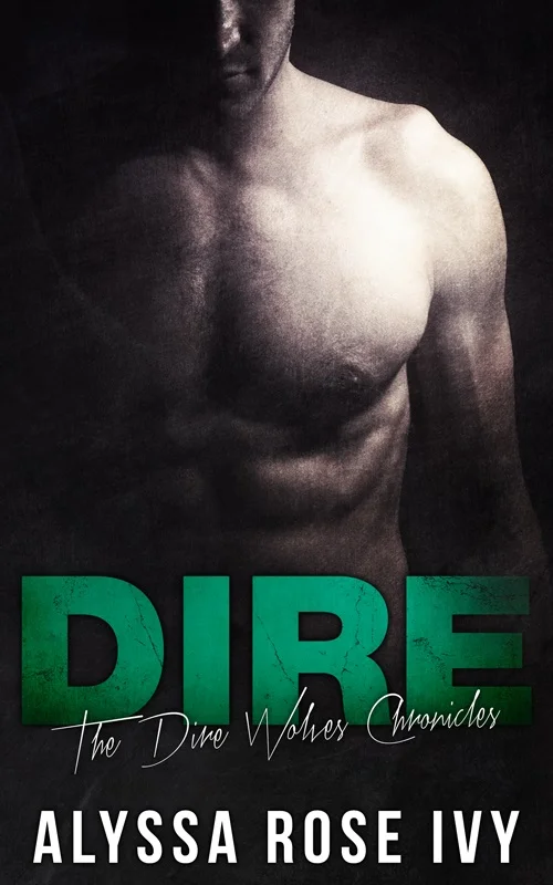 Dire (The Dire Wolves Chronicles #1)
