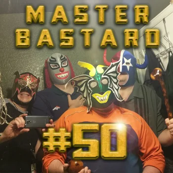 Master Bastard #50 - The Golden Anniversary