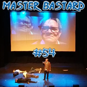 Master Bastard #54 - The Drawbacks of Volunteering