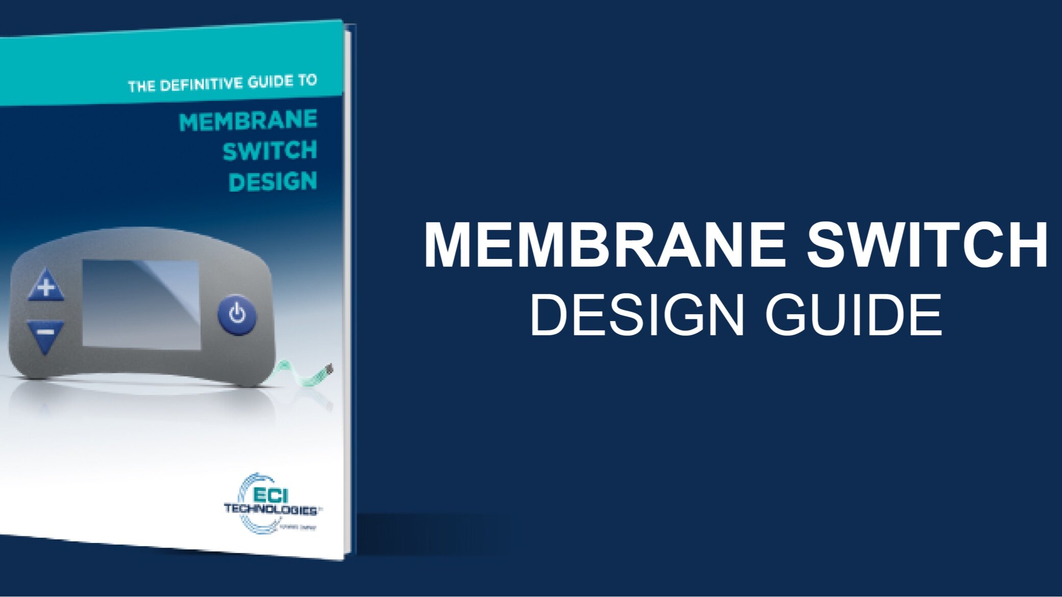 Membrane Switch Design Guide