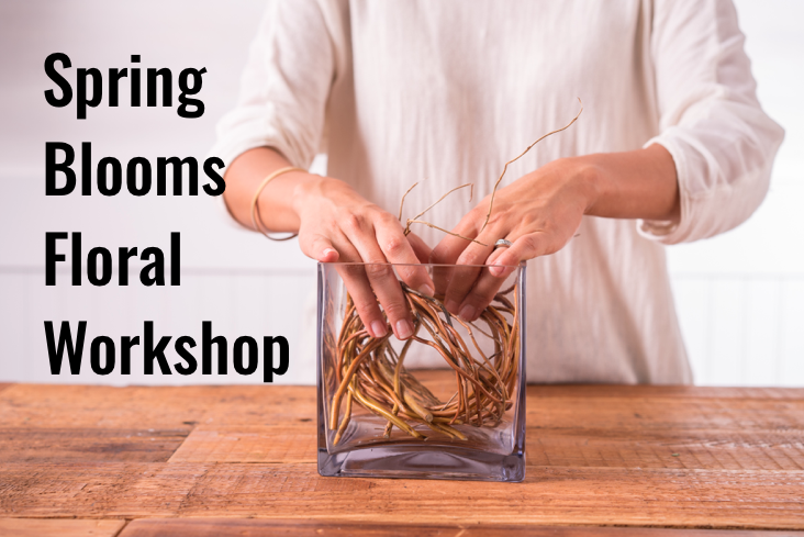 Spring Blooms Floral Workshop with Floral Fête