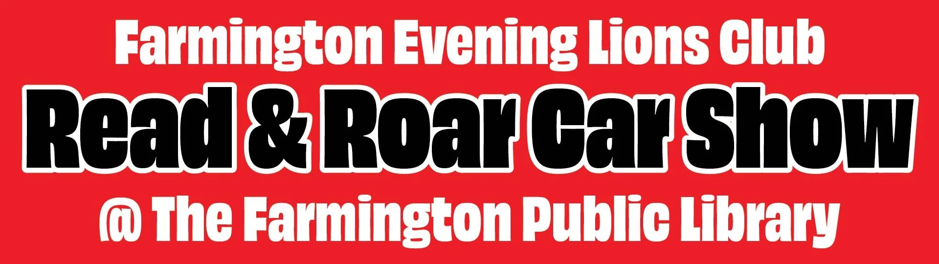 Farmington Evening Lions Club Read and Roar Car SHow