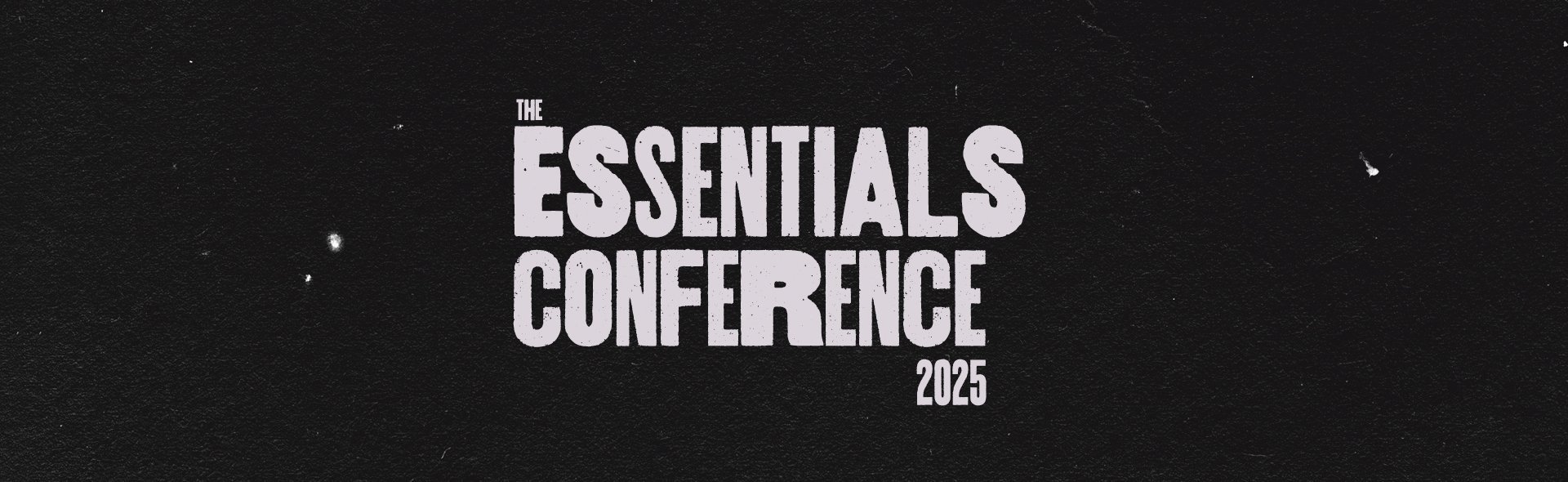 Essentials Conference 2025