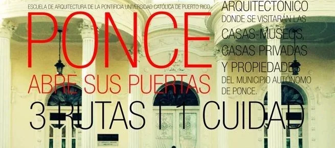 3 Rutas, 1 Ciudad: Ponce abre sus puertas
