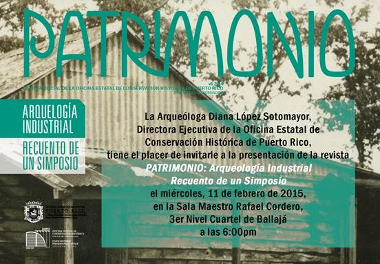 Presentación de la Revista Patrimonio: Arquelogía Industrial; - Recuento de un Simposio