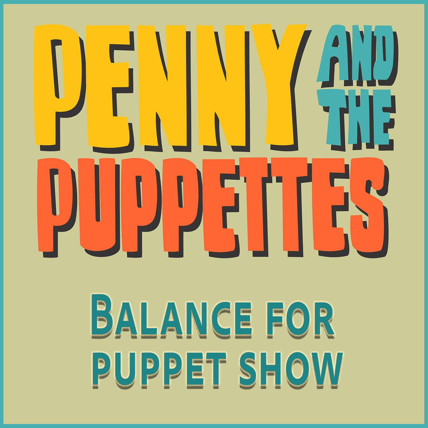 BALANCE for Puppet Show