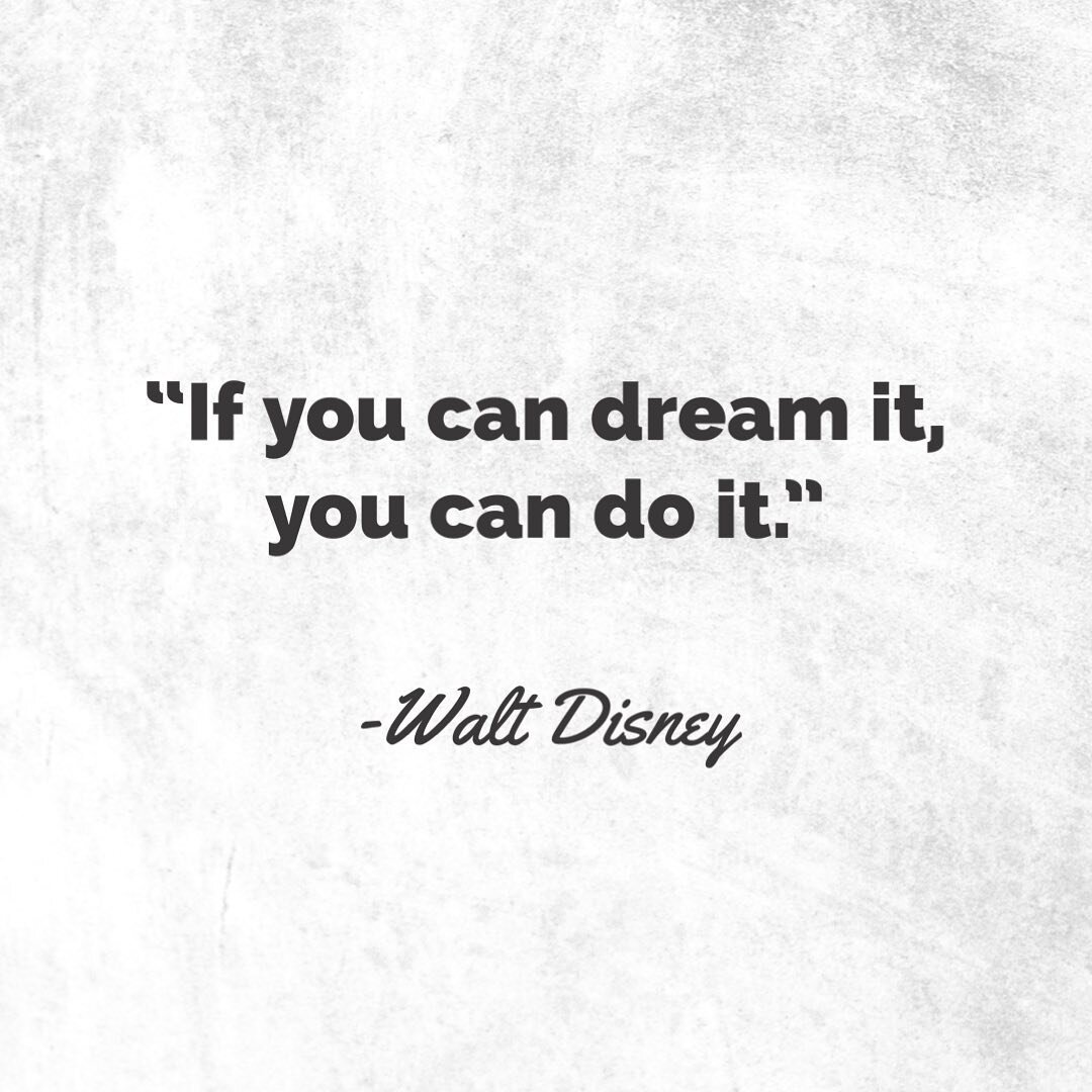 Never think you can&rsquo;t do something!  You might be an over-thinker.  You might have other people telling you it&rsquo;s impossible or not realistic.  Did you know that Walt Disney completely failed several times at jobs in life until he created 
