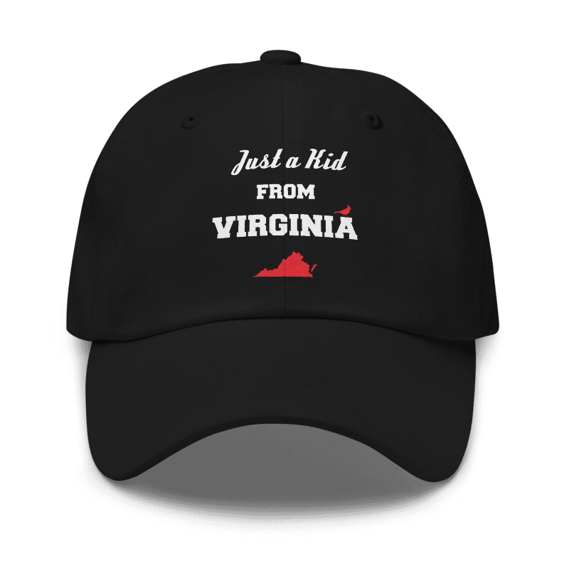 Just a Kid from Virginia Classic Dad Hat