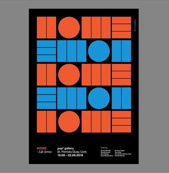 ‘HOME’ opening 6pm Friday June 15th @ pop* gallery, 11 Patrick’s Quay, Cork City.