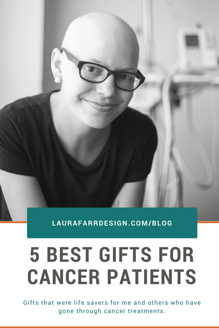 5 Best Gifts For Cancer Patients — Laura Farr Design
