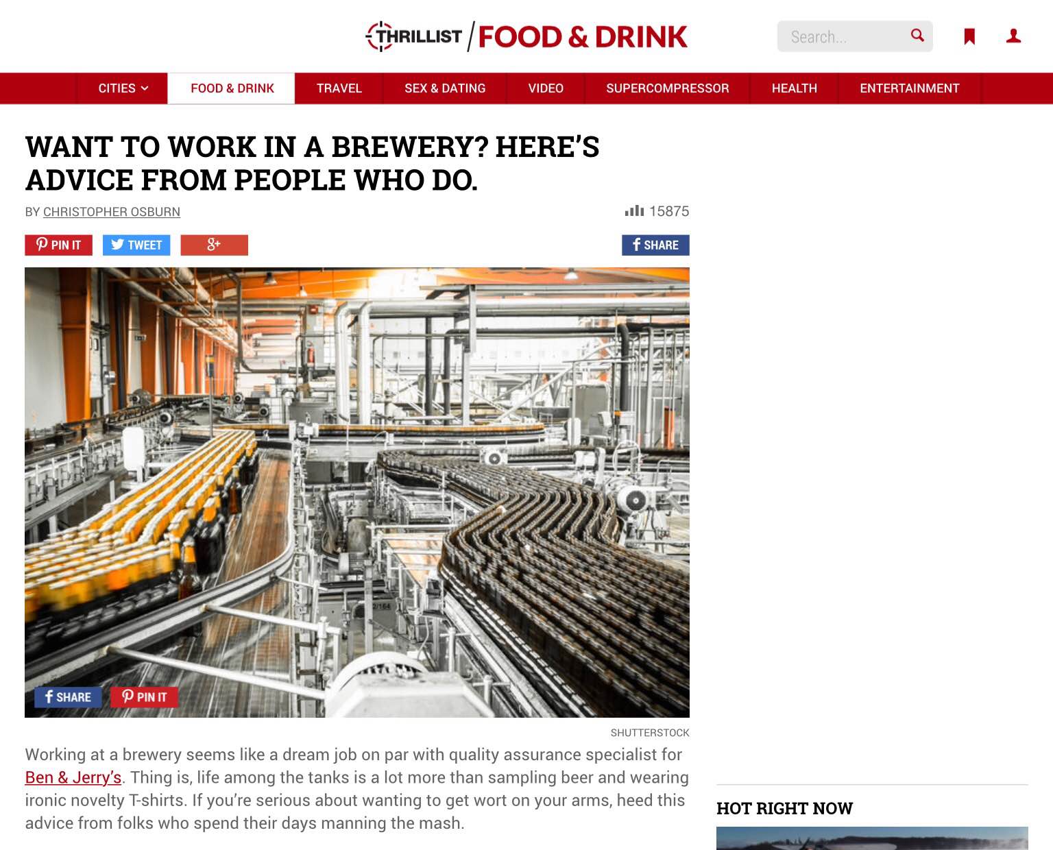 Thrillist , September 8th, 2015 "Want to Work in A Brewery? Here's Advice from People Who Do."