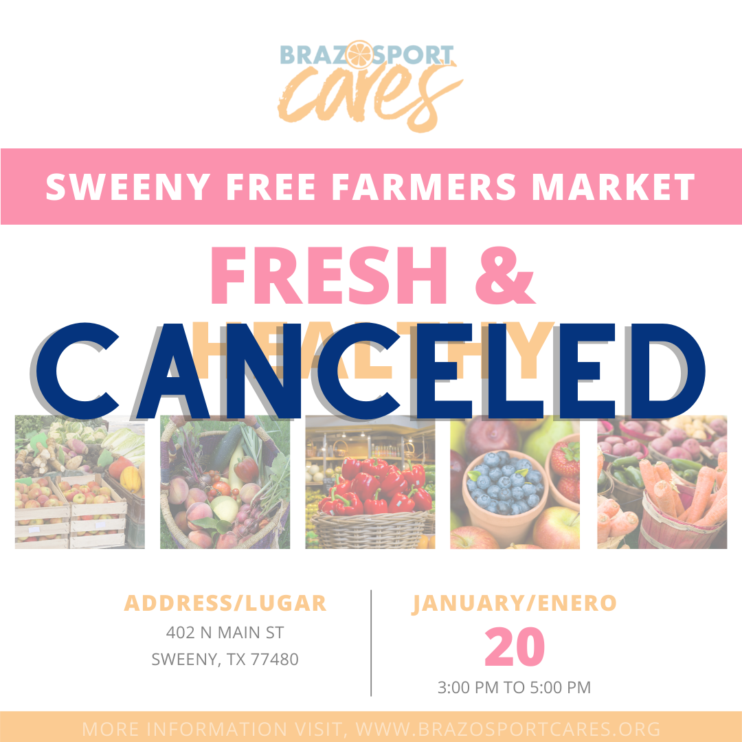 CANCELED- Sweeny Free Farmers Market