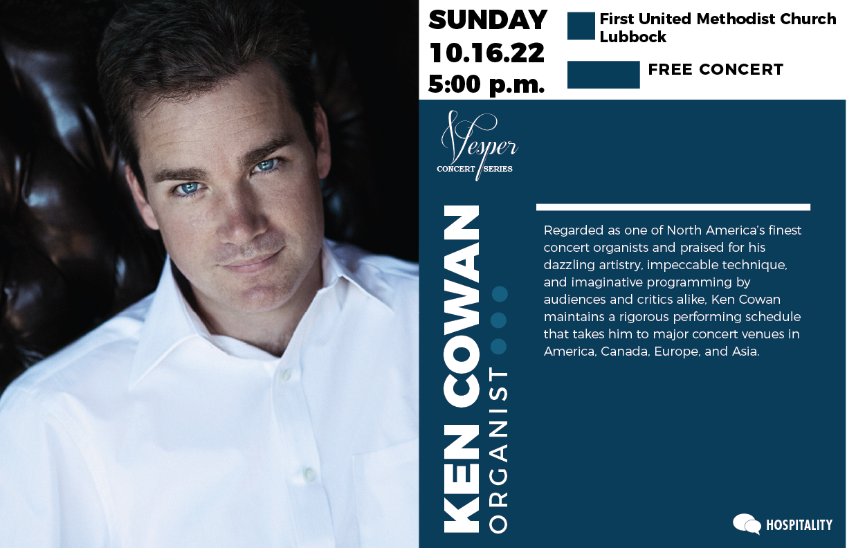 Vesper Concert Series - Ken Cowan, Organist