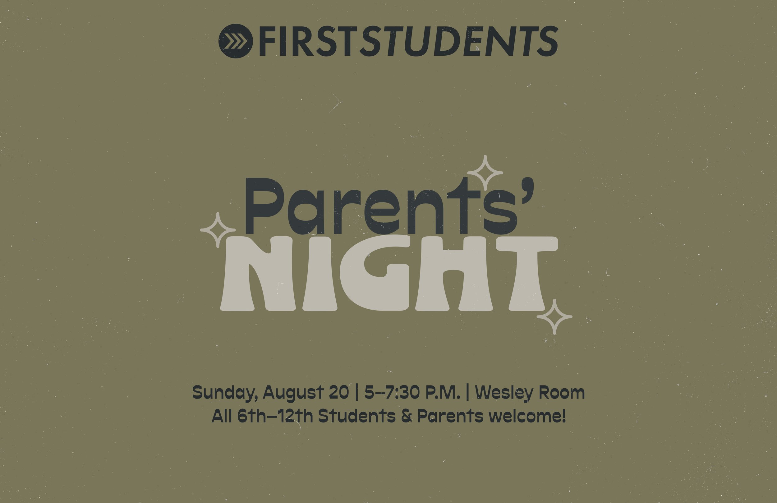 First Students Parent &amp; Student Night