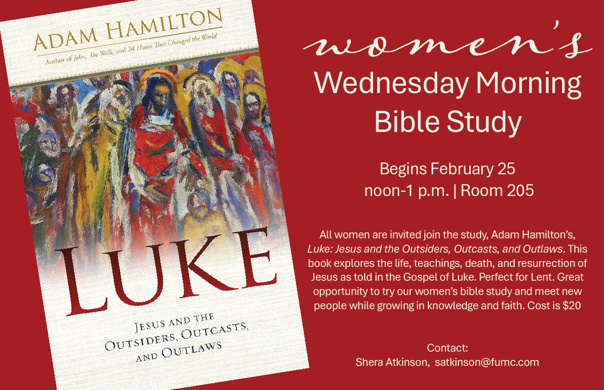 Wednesday Morning Bible Study - Luke: Jesus and the Outsiders, Outcasts, and Outlaws