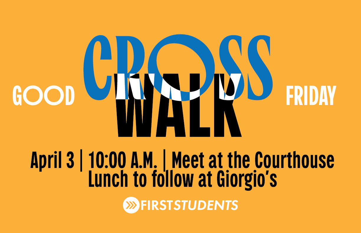 Good Friday First Students Crosswalk