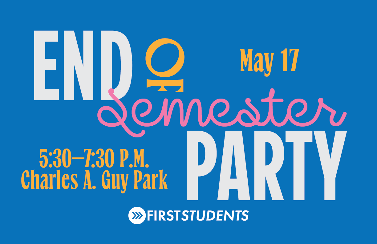 End of Semester Party - First Students