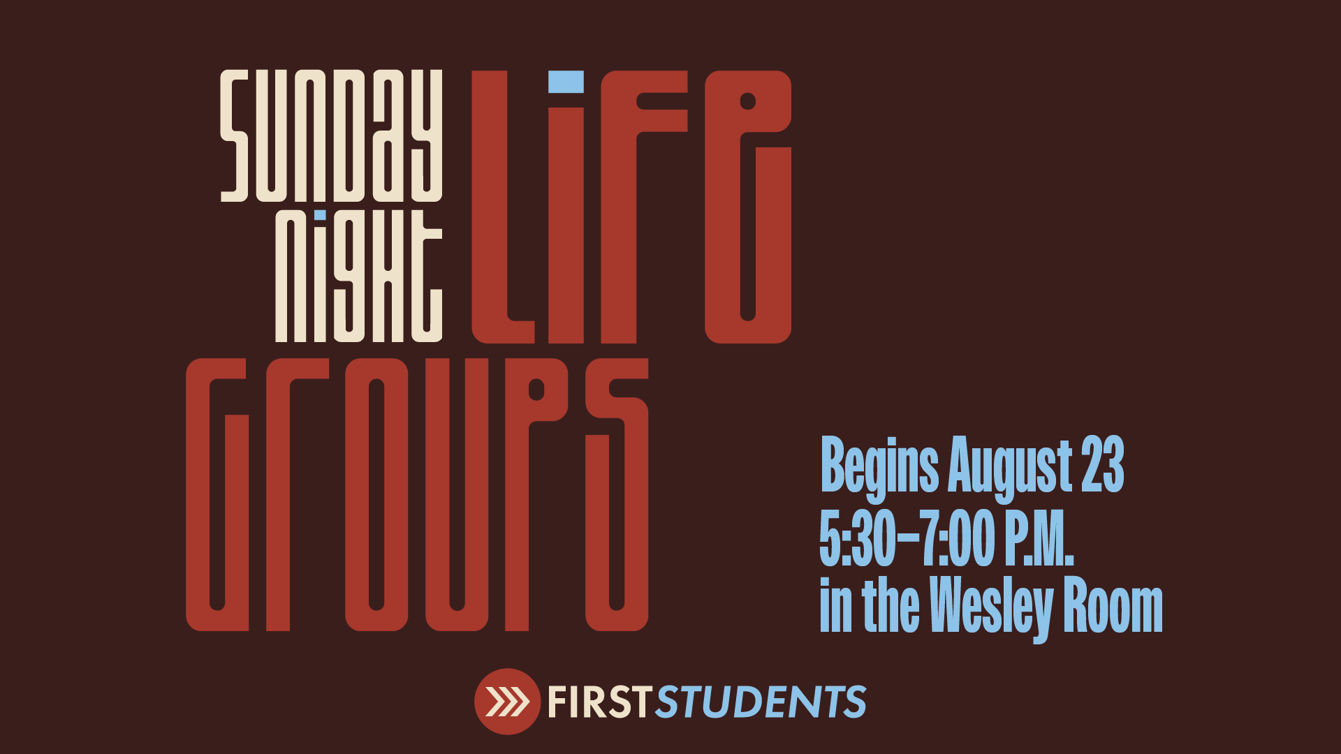 Sunday Night Life Groups