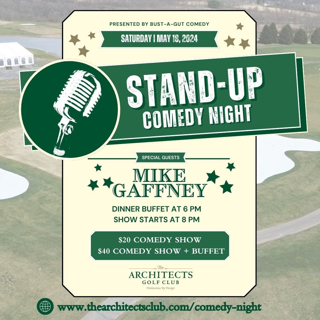 Join us this Saturday, May 18th, at the Architects Golf Club for a night of uproarious comedy featuring the hilarious Mike Gaffney as our headliner! 🎤 Optional buffet dinner starts at 6 pm, followed by the show at 8 pm. Don't miss out on the funnies