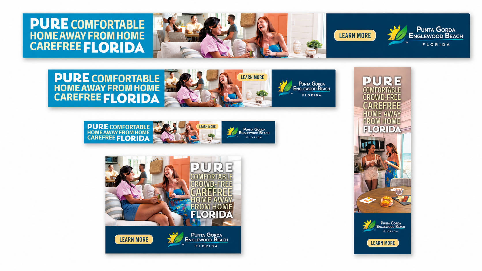  Wrote digital banner copy for a Florida vacation rental campaign designed to position Punta Gorda and Englewood Beach as a comfortable, carefree home away from home. 