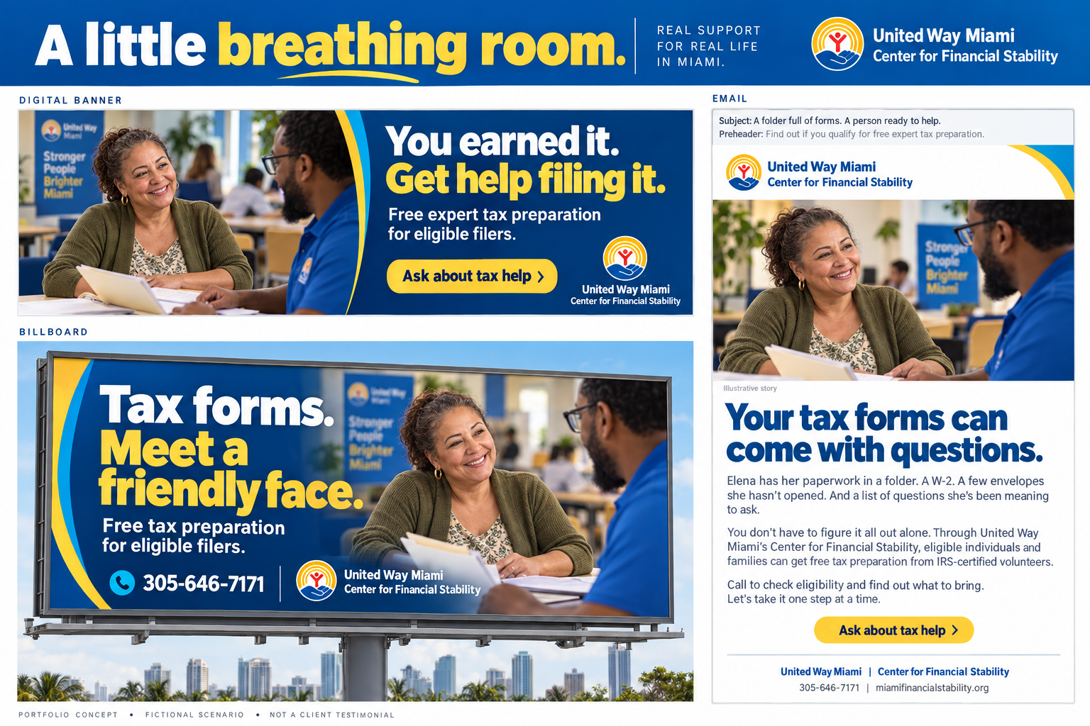  This concept brings warmth to a process that can feel overwhelming. A relatable story and reassuring calls to action connect eligible filers with tax preparation assistance, adapting the message across digital banners, email and outdoor advertising.