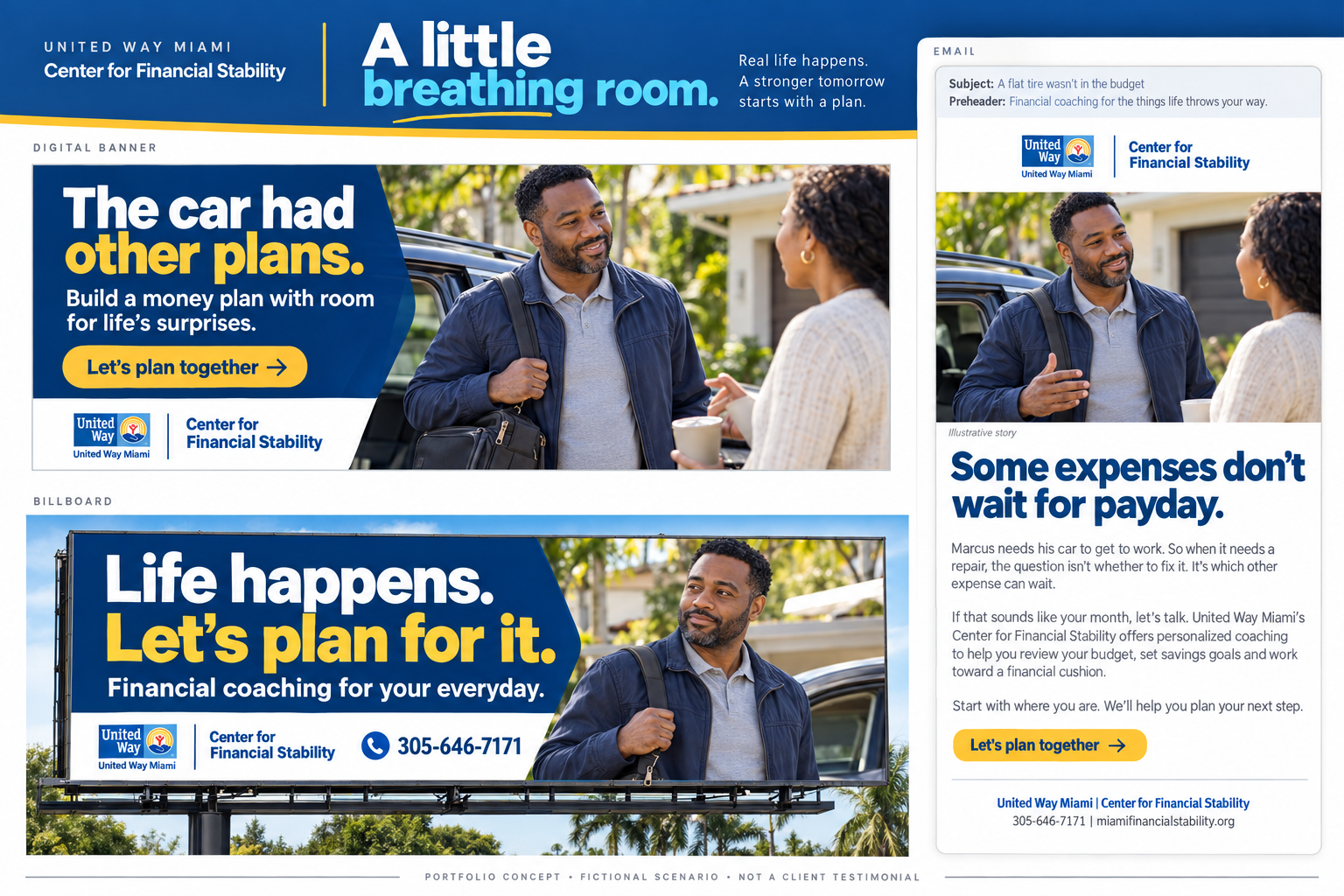  A familiar financial setback becomes an invitation to plan ahead. This United Way Miami campaign uses empathetic storytelling across banners, email and outdoor advertising to make financial coaching feel approachable and relevant to everyday life. 