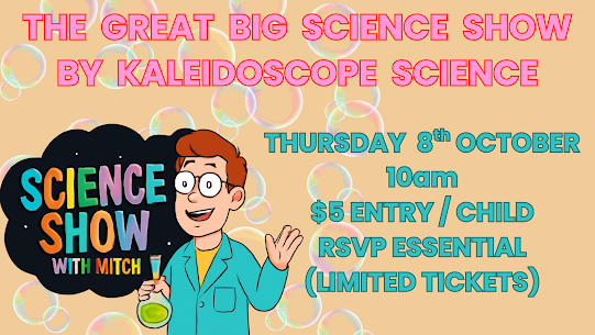Family science show @ Wyong Milk Factory